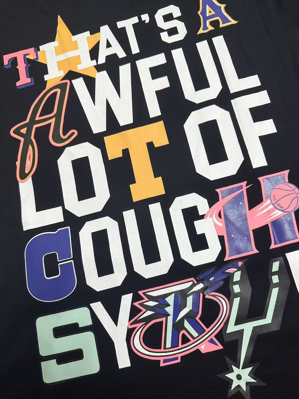 THAT'S A AWFUL LOT OF COUGH SYRUP Front & Back Graphic T-Shirt
